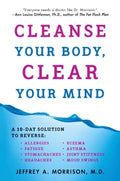 Cleanse Your Body, Clear Your Mind   (Reprint) - MPHOnline.com