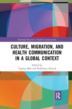 Culture, Migration, and Health Communication in a Global Context - MPHOnline.com