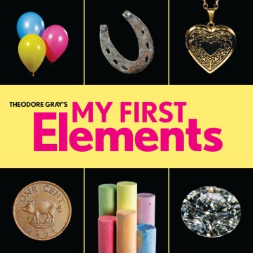 Theodore Gray's My First Elements - MPHOnline.com