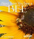 Next Time You See a Bee - MPHOnline.com