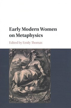 Early Modern Women on Metaphysics - MPHOnline.com