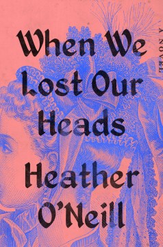 When We Lost Our Heads - MPHOnline.com