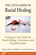 The Little Book of Racial Healing - MPHOnline.com