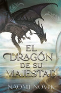 El drag?n de su majestad / His Majesty's Dragon - MPHOnline.com