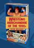 Wrestling Merchandise of the 1990s - MPHOnline.com