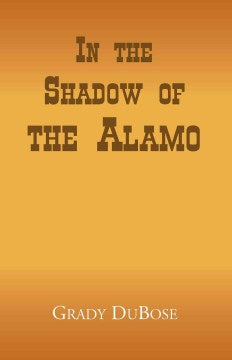 In the Shadow of the Alamo - MPHOnline.com