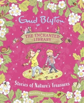 Enchanted Library: Stories of Nature's Treasures - MPHOnline.com