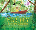 Marjory Saves the Everglades - MPHOnline.com