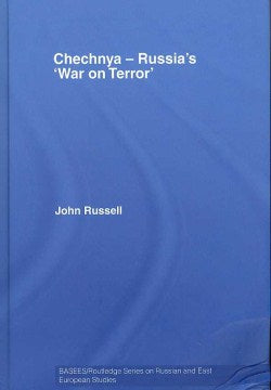 Chechnya - Russia's' War on Terror' - MPHOnline.com