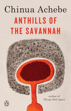 Anthills of the Savannah - MPHOnline.com