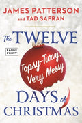 The Twelve Topsy-turvy, Very Messy Days of Christmas - MPHOnline.com