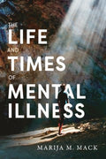 The Life and Times of Mental Illness - MPHOnline.com