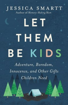 Let Them Be Kids - MPHOnline.com