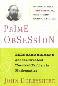 Prime Obsession : Berhhard Riemann And the Greatest Unsolved Problem In Mathematics - MPHOnline.com