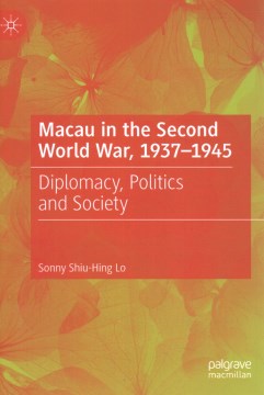 Macau in the Second World War, 1937 1945 - MPHOnline.com