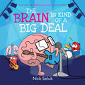 The Brain Is Kind of a Big Deal - MPHOnline.com