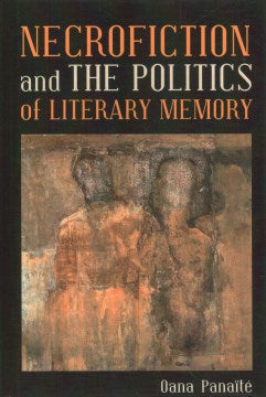 Necrofiction and the Politics of Literary Memory - MPHOnline.com