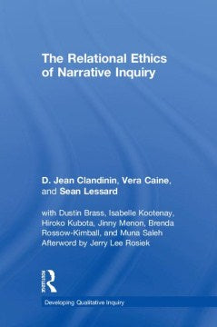 The Relational Ethics of Narrative Inquiry - MPHOnline.com