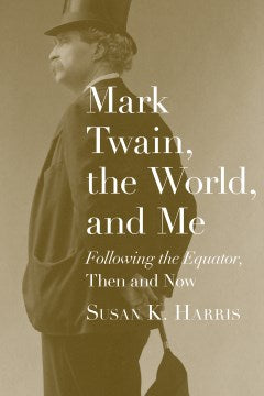 Mark Twain, The World, and Me - MPHOnline.com