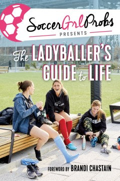 Ladyballer's Guide to Life - MPHOnline.com