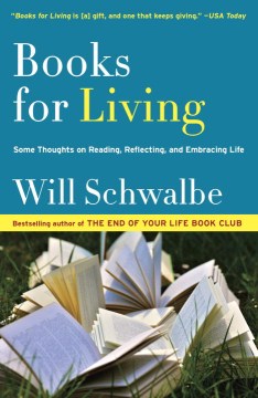 Books for Living - Some Thoughts on Reading, Reflecting, and Embracing Life  (Reprint) - MPHOnline.com