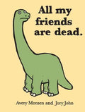 All My Friends Are Dead - MPHOnline.com