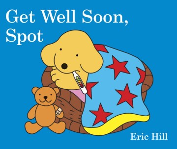 Get Well Soon, Spot - MPHOnline.com