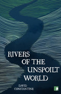 Rivers of the Unspoilt World - MPHOnline.com