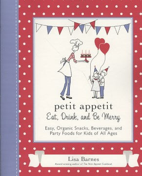 Petit Appetit: Eat, Drink, and Be Merry - MPHOnline.com