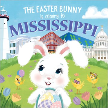 The Easter Bunny Is Coming to Mississippi - MPHOnline.com