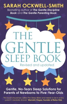 The Gentle Sleep Book : Gentle, No-Tears, Sleep Solutions for Parents of Newborns to Five-Year-Olds - MPHOnline.com