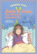 Junie B. Jones Has a Monster Under Her Bed - MPHOnline.com