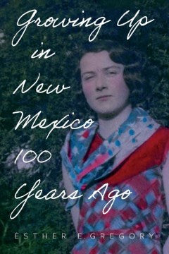 Growing Up in New Mexico 100 Years Ago - MPHOnline.com