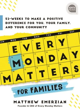 Every Monday Matters for Families - MPHOnline.com