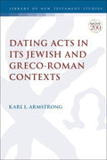 Dating Acts in Its Jewish and Greco-Roman Contexts - MPHOnline.com