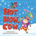 Not Now, Cow - MPHOnline.com