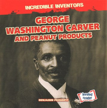 George Washington Carver and Peanut Products - MPHOnline.com