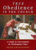 True Obedience in the Church - MPHOnline.com