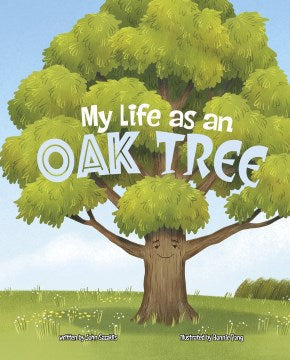 My Life As an Oak Tree - MPHOnline.com