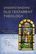 Understanding Old Testament Theology - MPHOnline.com