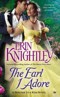 The Earl I Adore  (Prelude to a Kiss) - MPHOnline.com