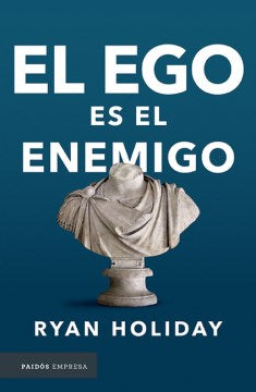 El ego es el enemigo / Ego Is the Enemy - MPHOnline.com