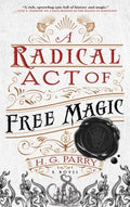 A Radical Act of Free Magic - MPHOnline.com