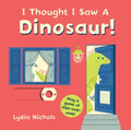 I Thought I Saw a Dinosaur! - MPHOnline.com