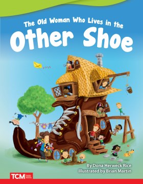 The Old Woman Who Lives in the Other Shoe - MPHOnline.com