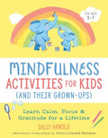 Mindfulness Activities for Kids (and Their Grown-ups) - MPHOnline.com