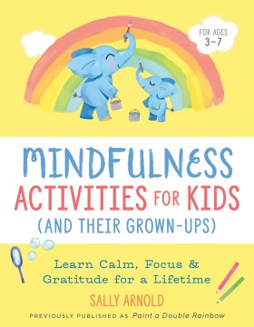 Mindfulness Activities for Kids (and Their Grown-ups) - MPHOnline.com