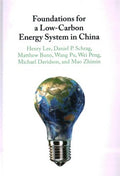 Foundations for a Low-Carbon Energy System in China - MPHOnline.com