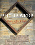 PHILIP WEBB-PIONEER OF ARTSAND CRAFTS ARCHITECTURE - MPHOnline.com