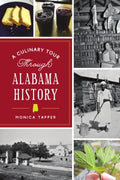 A Culinary Tour Through Alabama History - MPHOnline.com